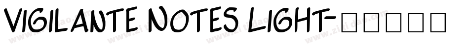 Vigilante Notes Light字体转换